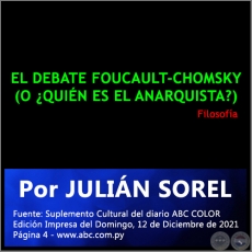 EL DEBATE FOUCAULT-CHOMSKY (O QUIN ES EL ANARQUISTA?) - Por JULIN SOREL - Domingo, 12 de Diciembre de 2021